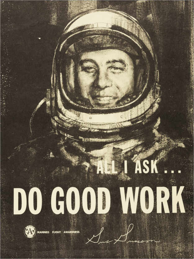 Plakat Do Good Work! - Gus Grissom