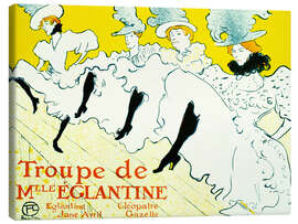 Obraz na płótnie  Troupe de Mlle Eglantine - Henri de Toulouse-Lautrec