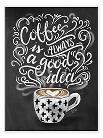 Plakat  Kawa to zawsze dobry pomysł - Lily &amp; Val